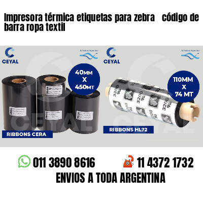 Impresora térmica etiquetas para zebra  código de barra ropa textil